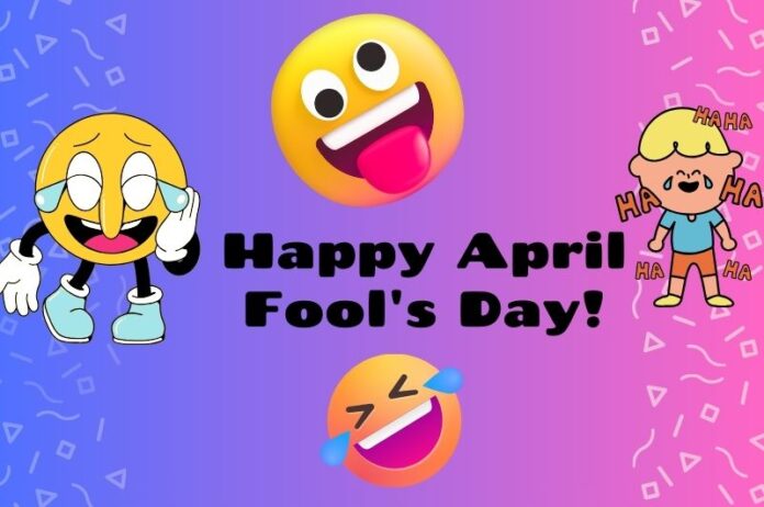 April Fool’s Day
