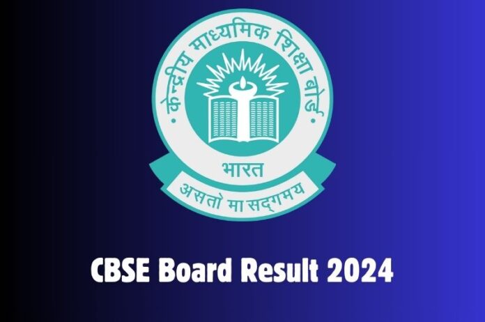 CBSE Board Result 2024
