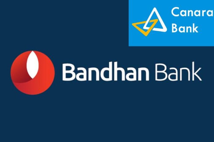 canara bank and bandhan bank